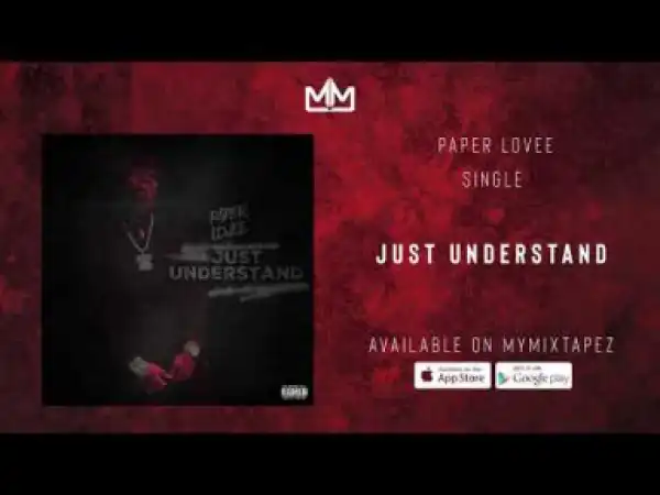 Paper Lovee - Just Understand